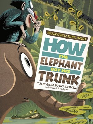 How the Elephant Got His Trunk - ebook